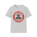 Stay Home Cat Club - T-Shirt