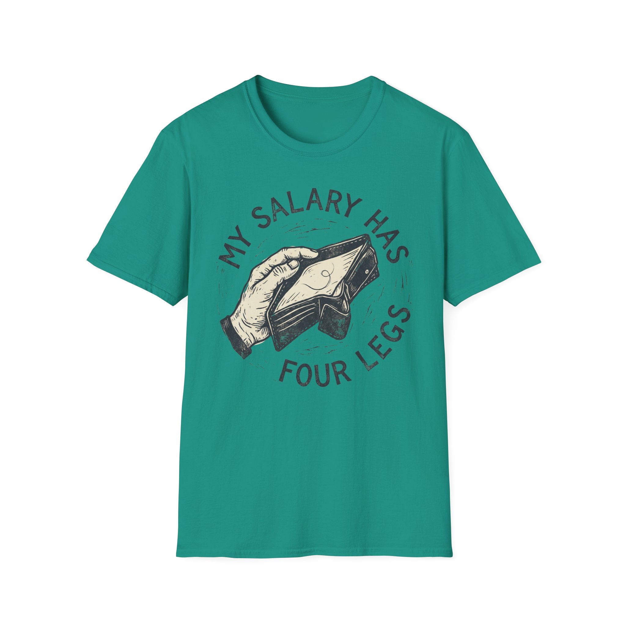 My Salary Has Four Legs - T-Shirt