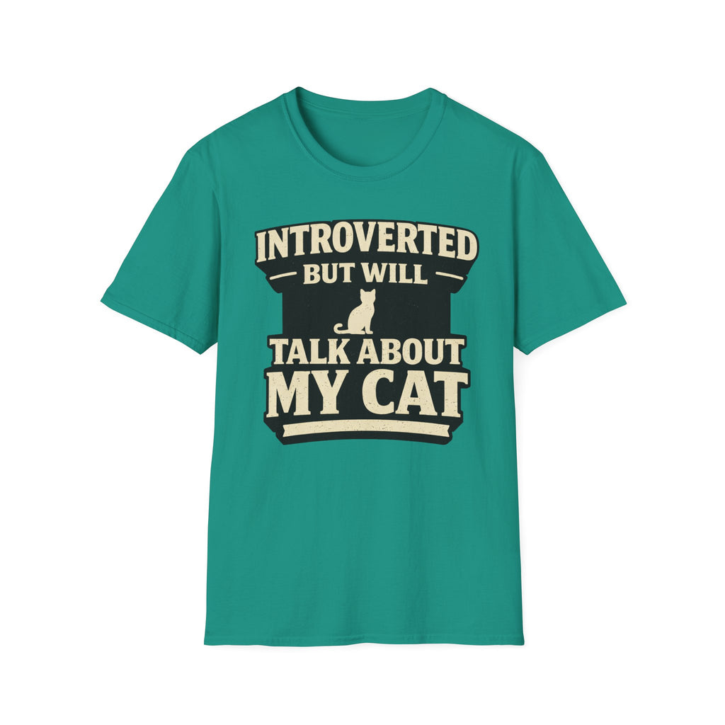 Introverted But Will Talk About My Cat - T-Shirt