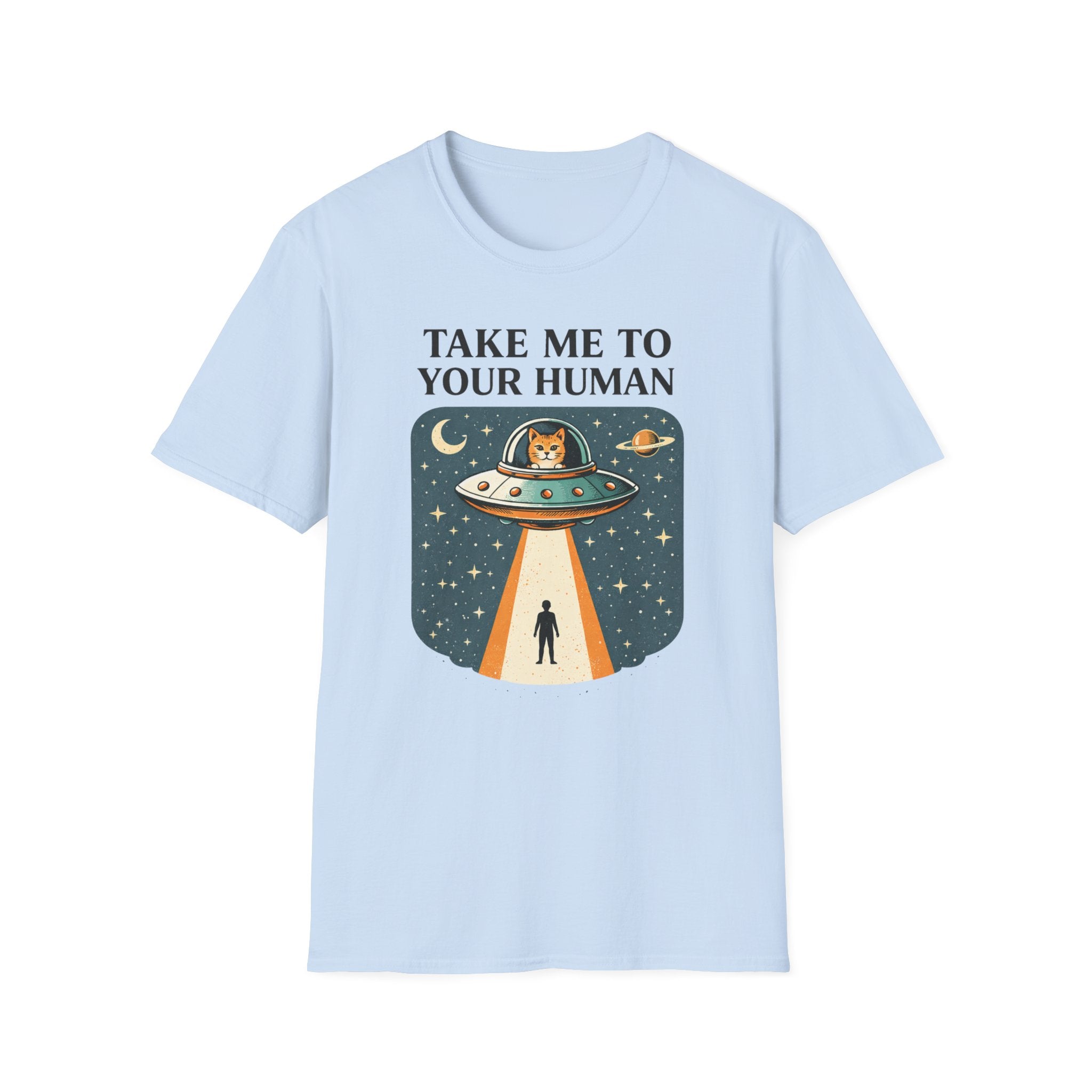 Take Me To Your Human - T-Shirt