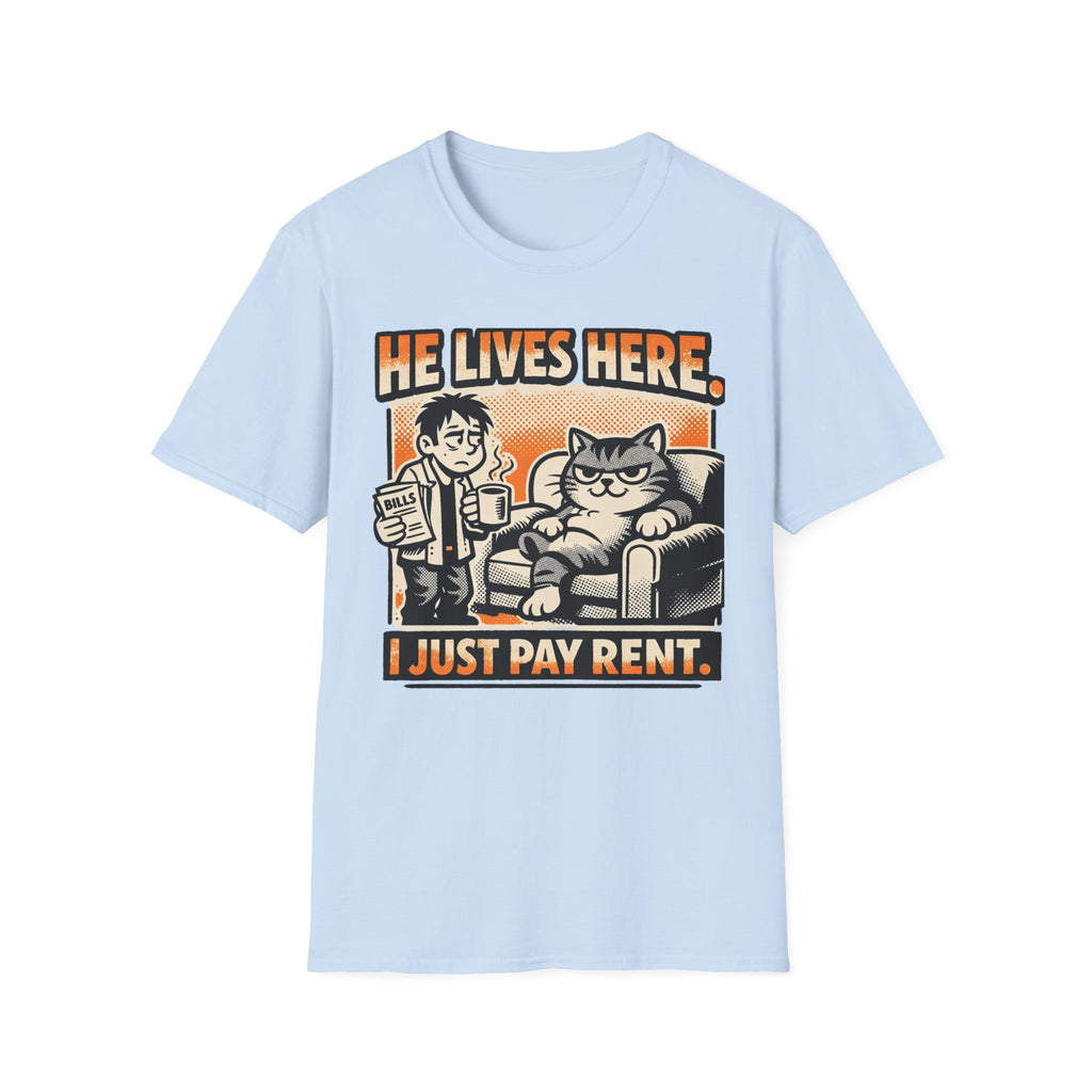 I Just Pay Rent - T-Shirt