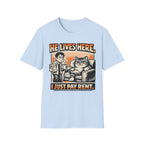 I Just Pay Rent - T-Shirt