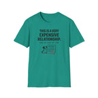 Very Expensive Relationship - T-Shirt