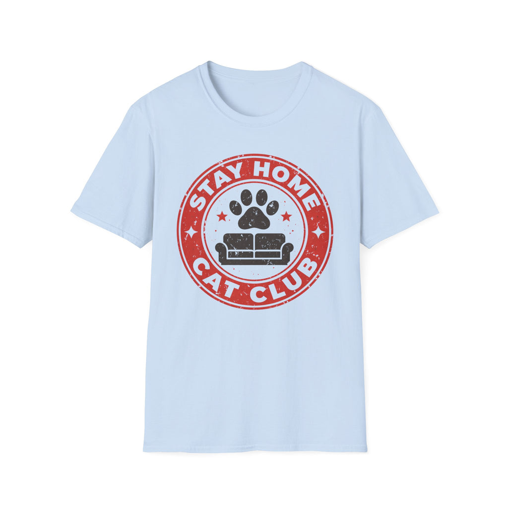 Stay Home Cat Club - T-Shirt
