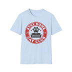 Stay Home Cat Club - T-Shirt