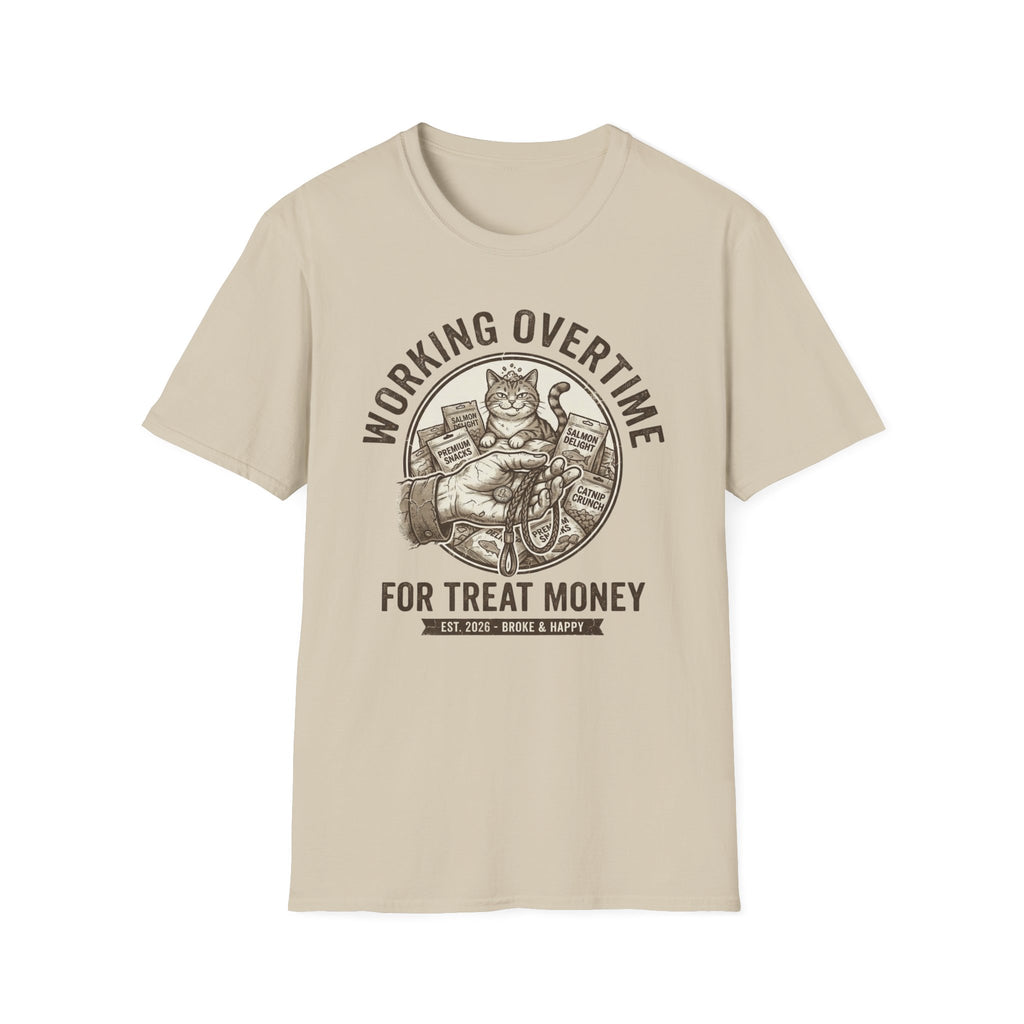 Working Overtime For Treat Money - T-Shirt