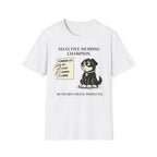 Selective Hearing Champion - T-Shirt