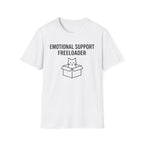 Emotional Support Freeloader - T-Shirt
