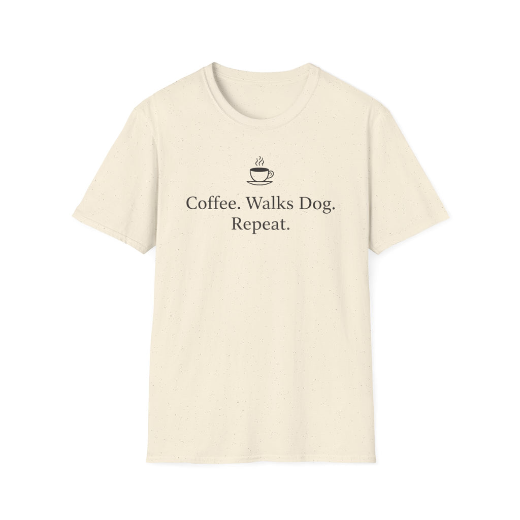 Coffee. Walks Dog. Repeat. - T-Shirt