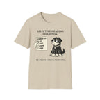 Selective Hearing Champion - T-Shirt