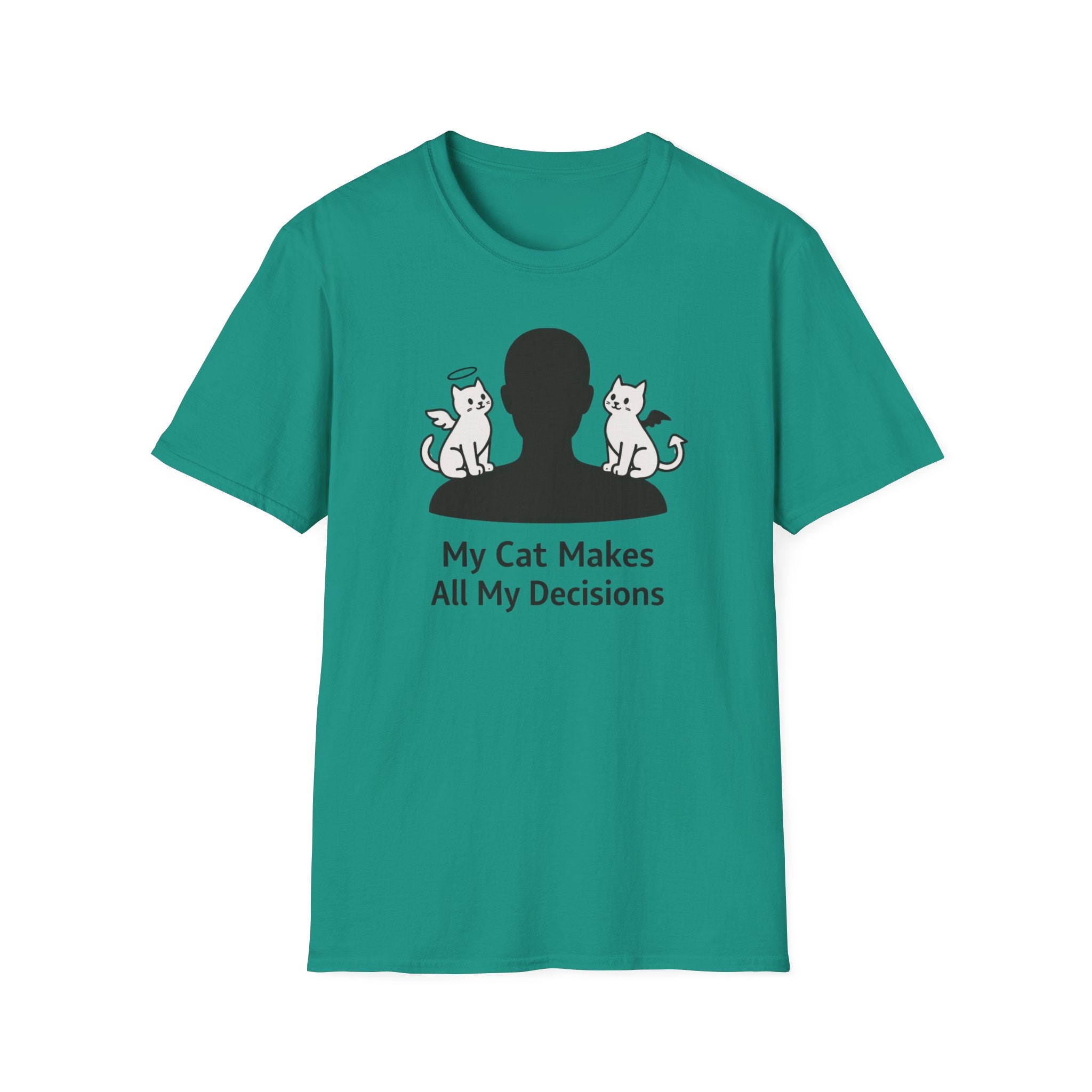My Cat Makes All My Decisions - T-Shirt
