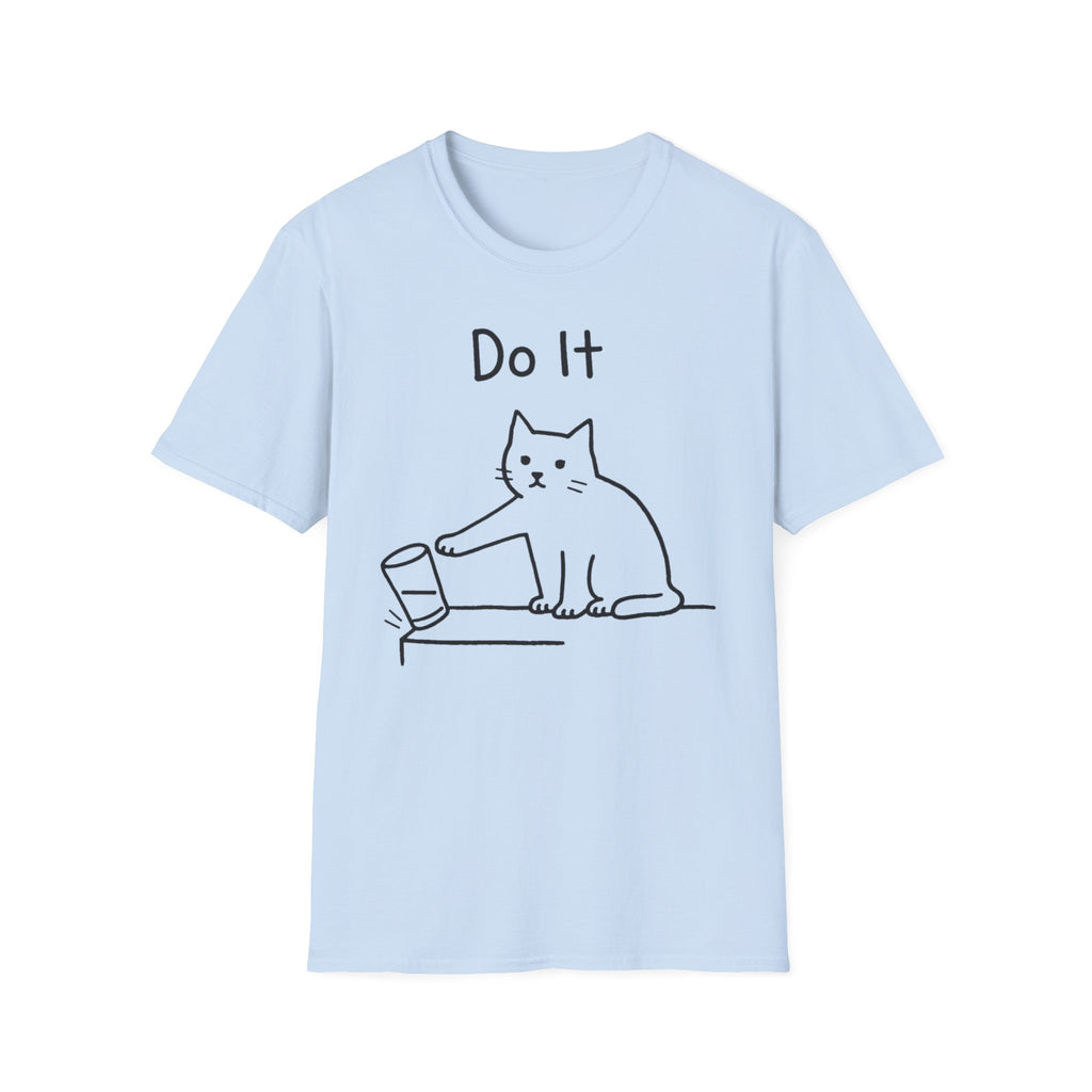 Do It Cat - T-Shirt