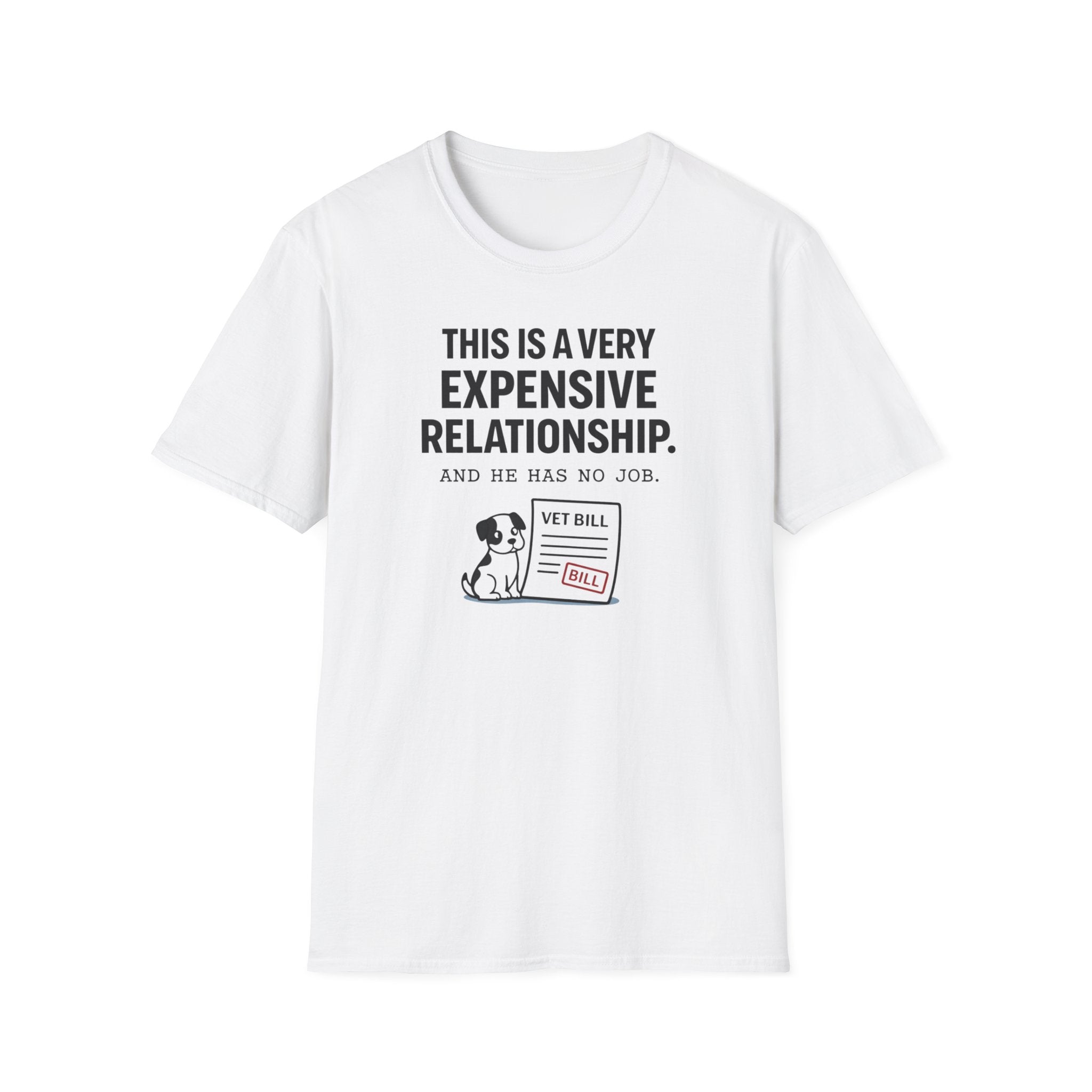Very Expensive Relationship - T-Shirt
