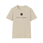 Throw It AgaIn - T-Shirt