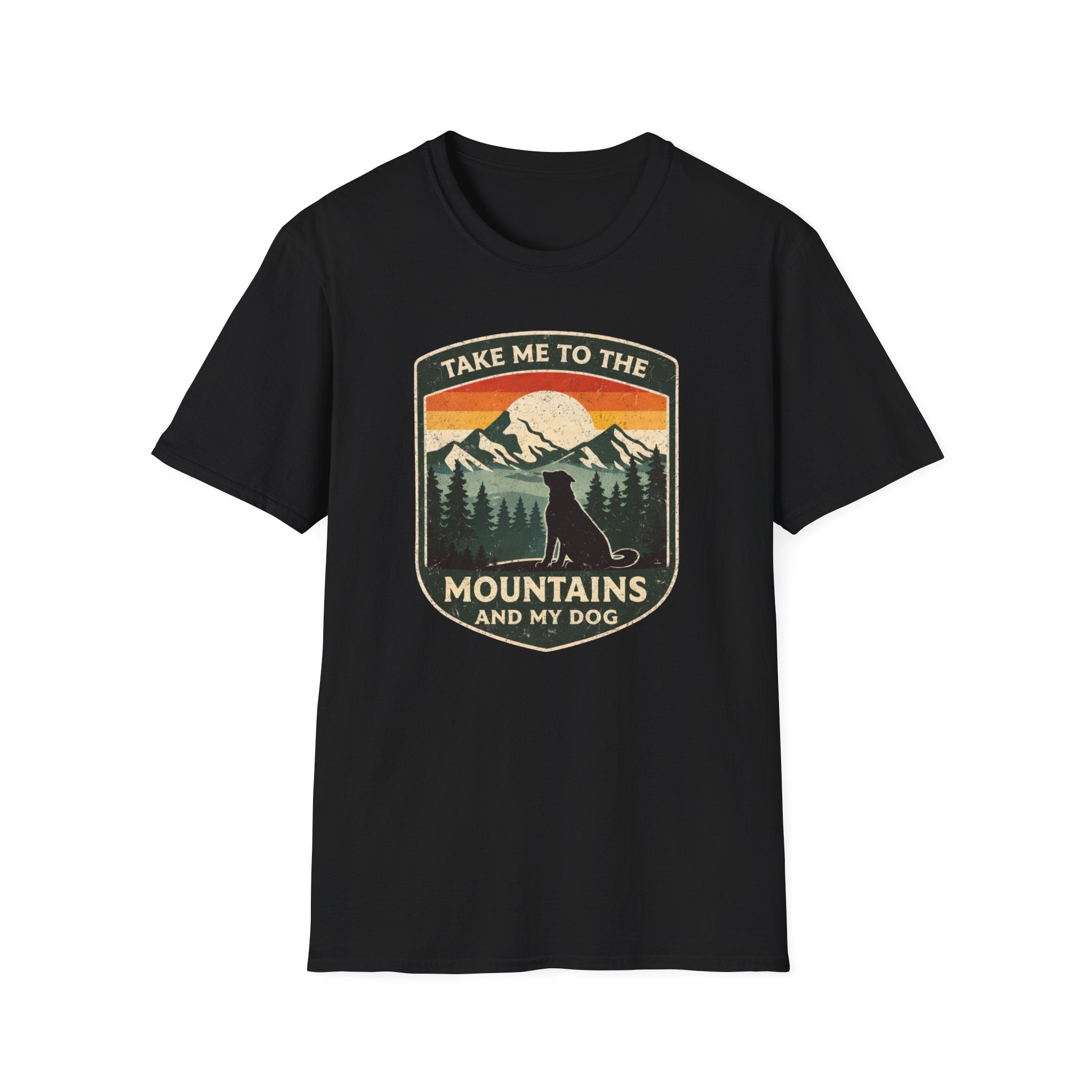 Take Me To The Mountains And My Dog - T-Shirt