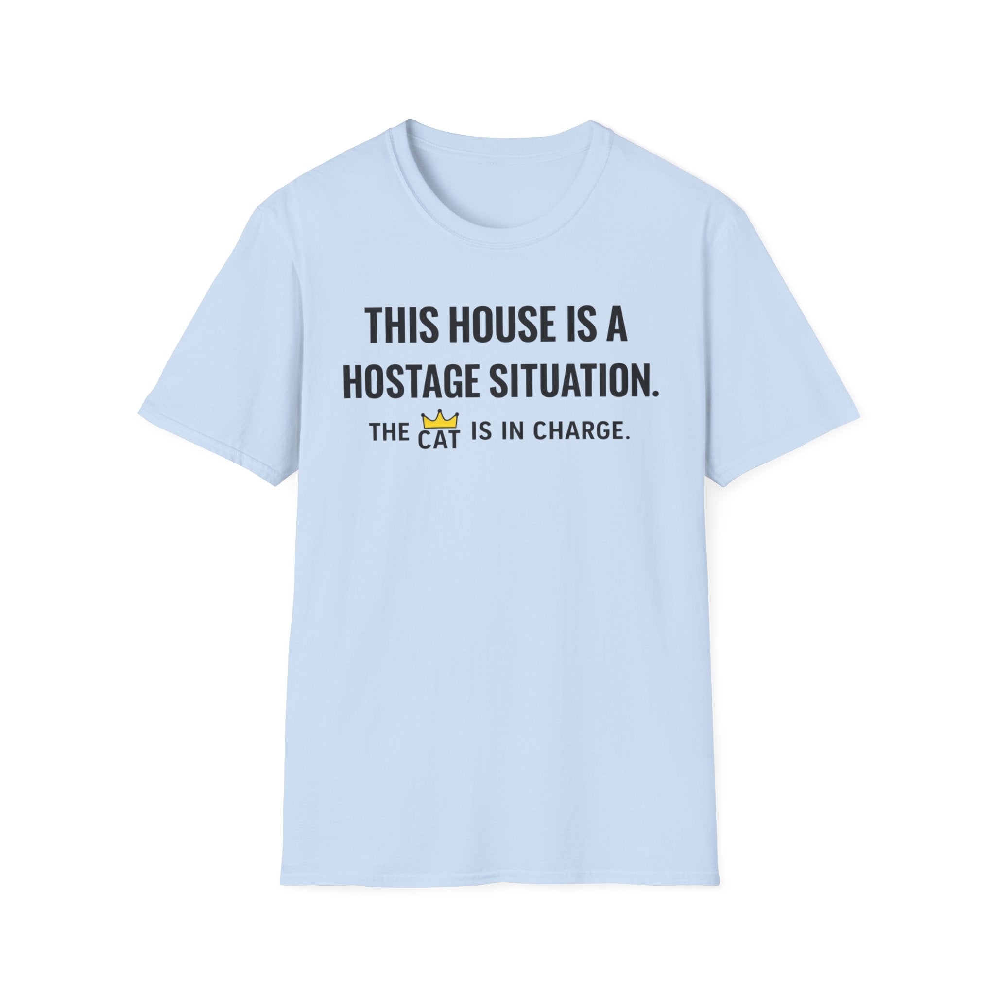 The Cat Is In Charge - T-Shirt