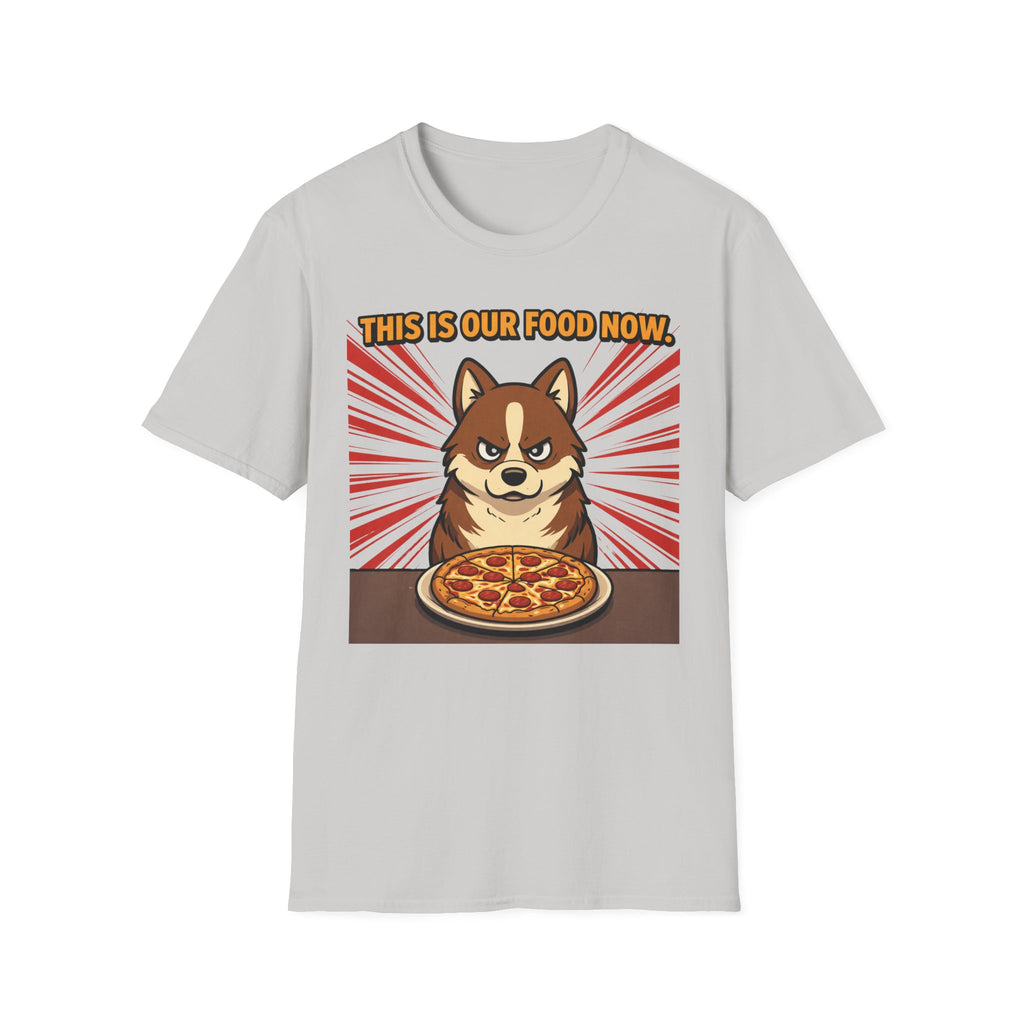 This is our Food now - T-Shirt
