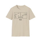 Fair. - T-Shirt