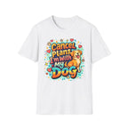 Cancel Plans I´m With My Dog - T-Shirt
