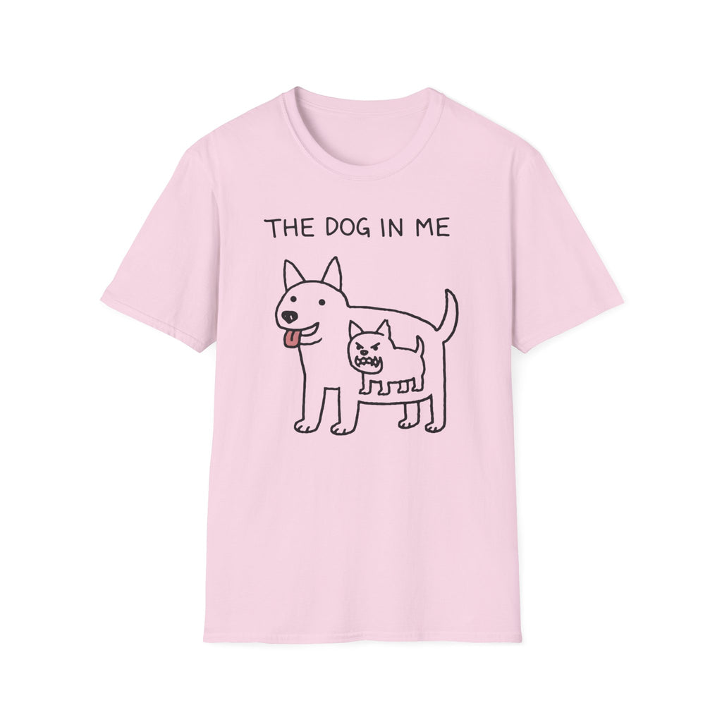 The Dog In Me - T-Shirt