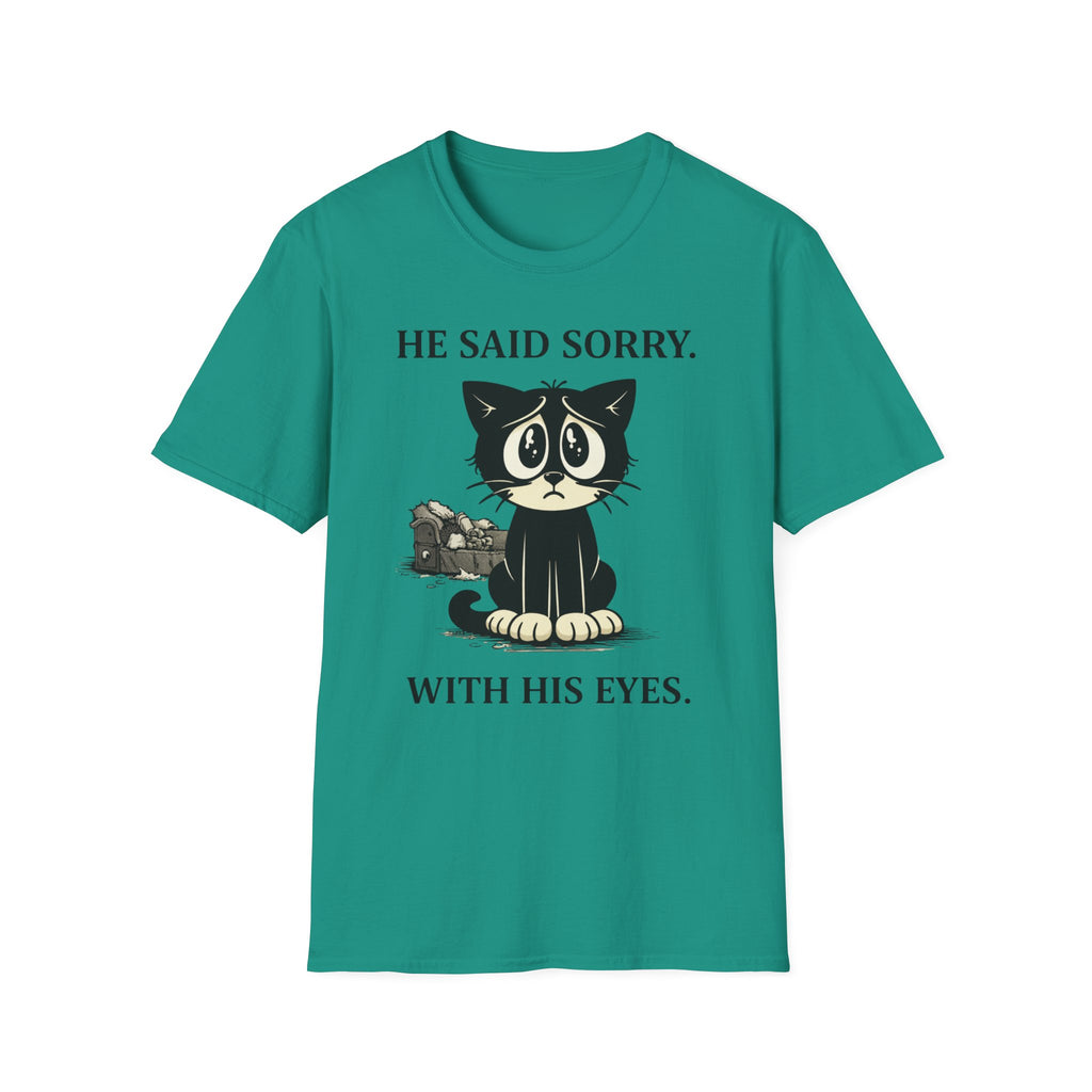 He Said Sorry - T-Shirt
