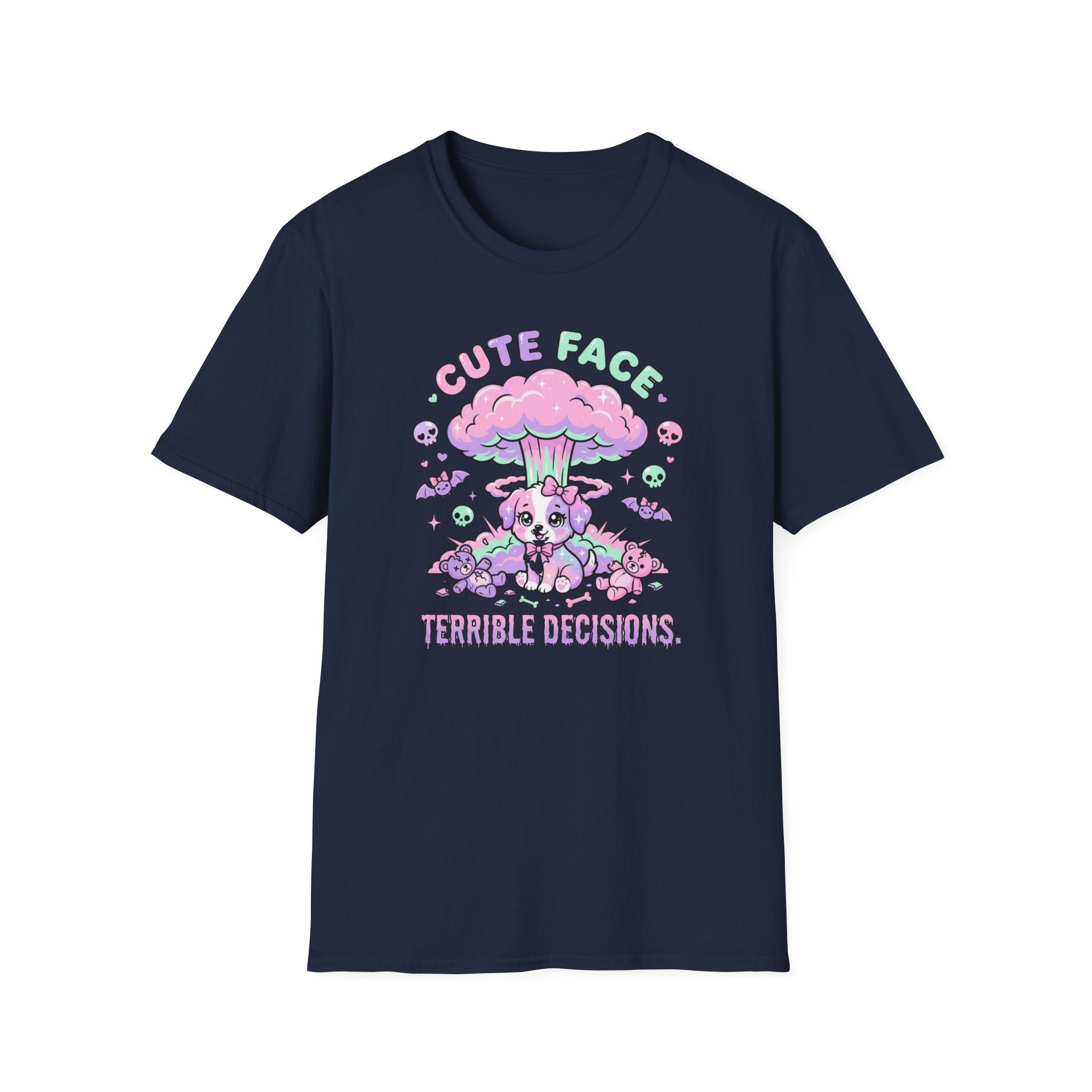 Cute Face, Terrible Decisions - T-Shirt