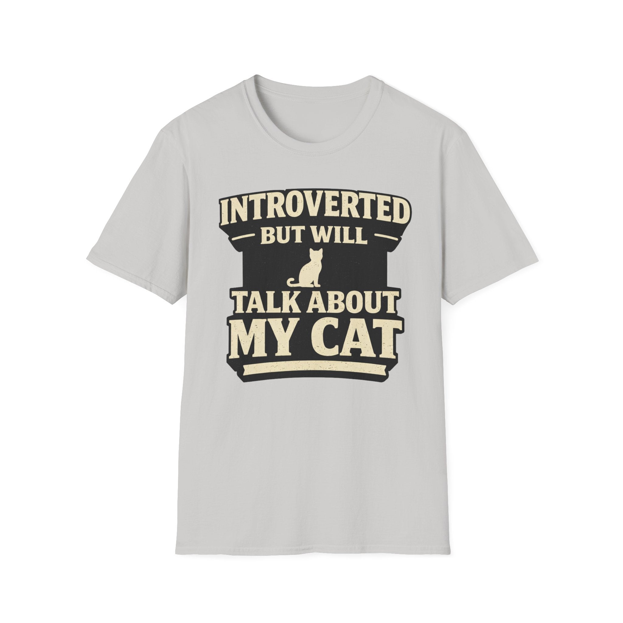 Introverted But Will Talk About My Cat - T-Shirt