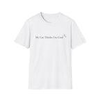 My Cat Thinks I´m Cool - T-Shirt