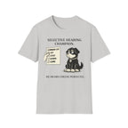 Selective Hearing Champion - T-Shirt